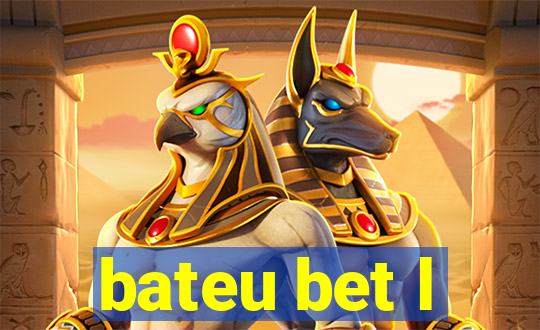 bateu bet l